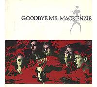 Goodbye Mr Mackenzie - Goodbye Mr. Mackenzie/Green Turn Red [Import]