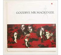 Goodbye Mr. Mackenzie - GOODBYE MR MACKENZIE Open Your Arms 12"