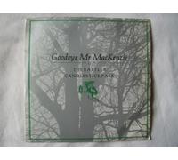 GOODBYE MR MacKENZIE The Rattler/Candlestick Park 7"