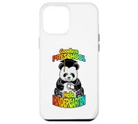 Goodbye Preschool Hello Kindergarten Ours Panda Amusant Coque pour iPhone 12 Pro Max