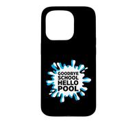 Goodbye School Hello Pool | Journée d'été à la Piscine Coque pour iPhone 15 Pro