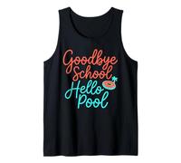 Goodbye School Hello Pool | Journée d'été à la Piscine Débardeur