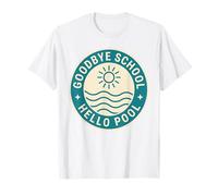 Goodbye School Hello Pool | Journée d'été à la Piscine T-Shirt