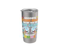 Goodbye Second Grade On My Way 3e année mais premier été Gobelet isotherme en acier inoxydable double paroi