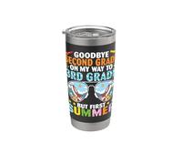 Goodbye Second Grade On My Way 3e année mais premier été Gobelet isotherme en acier inoxydable double paroi