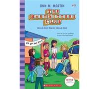 GoodBye Stacey GoodBye the BabySitters Club 13 Library Edition 13 by Ann M Martin Ann M Martin (Auteur)
