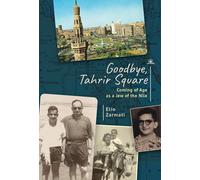 Goodbye, Tahrir Square: Coming Of Age As A Jew In Revolutionary Egypt