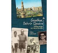 Goodbye, Tahrir Square: Coming of Age as a Jew of the Nile
