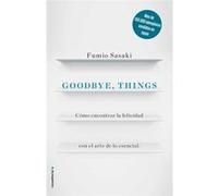 Goodbye, Things Sasaki, Fumio (Auteur)