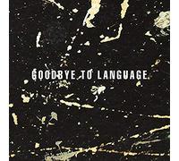 Goodbye to Language