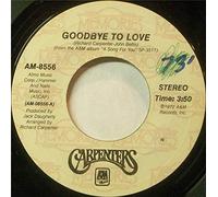Goodbye To Love(1972)/Top Of the World (1972)(7" Vinyl Single)(AM 8556)