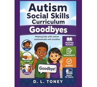 GOODBYES | FOUNDATIONAL SOCIAL SKILLS | HOMESCHOOL WORKBOOK: MODIFIED CURRICULUM FOR CHILDREN WITH AUTISM AND INTELLECTUAL DISABILITIES