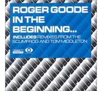 Goode, Roger - in The Beginning 2