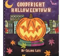Goodfright Halloweentown