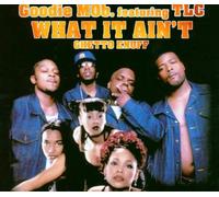 Goodie Mob Feat.Tlc - What It Ain T [Import]