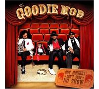 Goodie Mob - One Monkey Don't Stop No Show [Import]