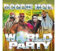 Goodie Mob - World Party