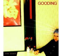 Gooding - Life Itself