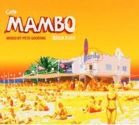Gooding, Pete - Cafe Mambo - Ibiza 2005 (Mixed By Pete Gooding) by Gooding, Pete (2005) Audio CD