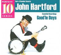 Good'le Days: Essential Recordings by John Hartford [CD] NEUF