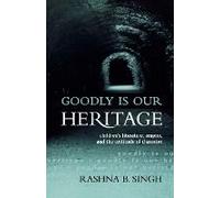 Goodly Is Our Heritage