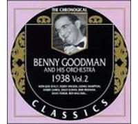 Goodman, Benny - 1938 Vol.2 (Chronological Classics)