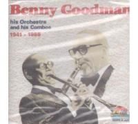 Goodman, Benny - 1941-55 His Orchestra & His Co