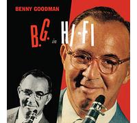 Goodman, Benny - B.G. in Hi-FI [Import]