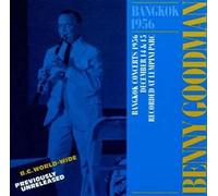 Goodman Benny - Benny Goodman-Bangkok 1956 [Import]