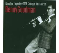 Goodman, Benny - Complete 1938 Carnegie Hall Concert (2 CDs)