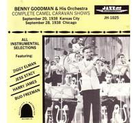 Goodman, Benny - Complete Camel Caravan Shows
