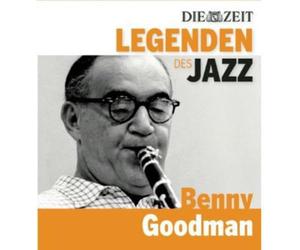 Goodman,Benny - Die Zeit-Edition-Legenden des Jazz: Benny Goodman