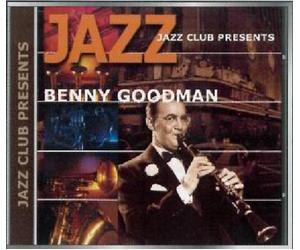 Goodman,Benny - Jazz Club Presents [Import]