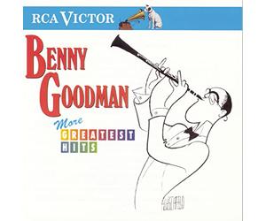 Goodman, Benny - More Greatest Hits
