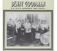 Goodman, Benny - Plays Jimmy Mundy