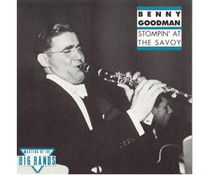 Goodman, Benny - Stompin' at The Savoy