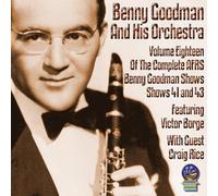 Goodman Benny - The Benny Goodman Show Vol. 18