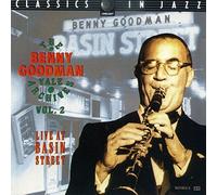 Goodman, Benny - Yale Archives Vol.2: Classics in Jazz/Live at The Basin Street [UK Import]