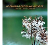 Goodman-Bordenave - Inverted Forest