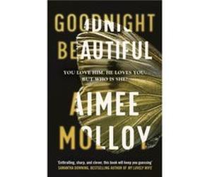 Goodnight Beautiful by Aimee Molloy Aimee Molloy (Auteur)