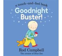 Goodnight Buster by Rod Campbell Rod Campbell (Auteur)