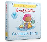 Goodnight, Fairy: A Lift-the-Flap Story