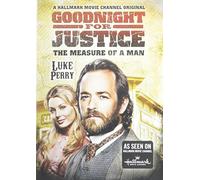 Goodnight for Justice:Measure of a Man