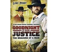 Goodnight for Justice: The Measure of a Man