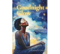 Goodnight Glow: A collection of bedtime stories for moms