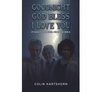 Goodnight, God Bless, I Love You