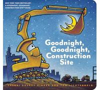 Goodnight, Goodnight Construction Site: (Board Book for Toddlers, Children’s Board Book): 1