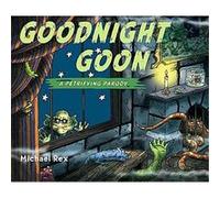 Goodnight Goon Michael Rex (Auteur)