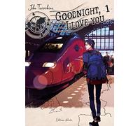 Goodnight, I love you... - tome 1 (1)