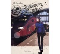 Goodnight, I love you... - tome 1